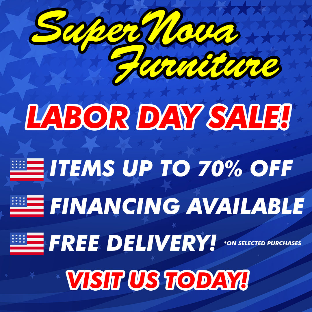 Labor Day Sale Supernova Furniture