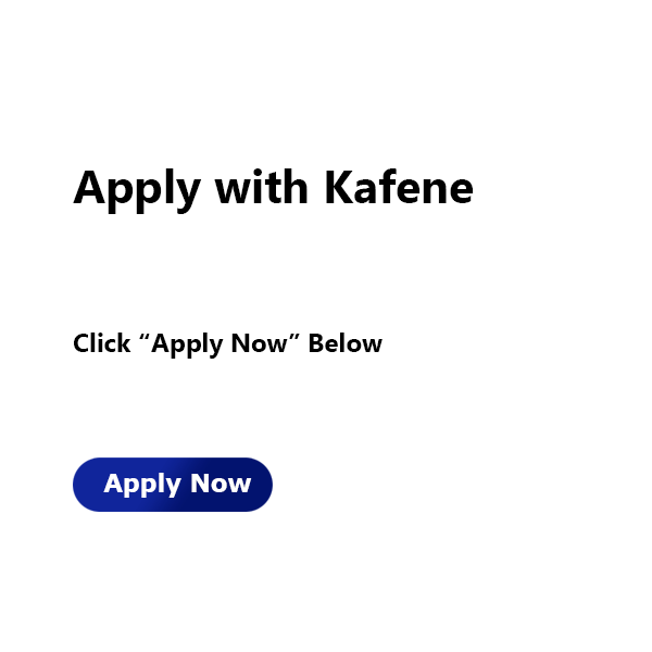 Kafene Financing Application